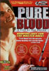 Pure Blood: Vampire Lust for the Master Race!