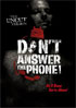 Don't Answer The Phone: The Uncut Version