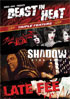 Beast In Heat Triple Feature: Flesh For The Beast / Shadow: Dead Riot / Late Fee