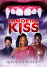 Immortal Kiss: Queen Of The Night!