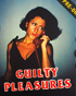 Guilty Pleasures: Limited Edition (Blu-ray)