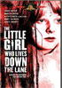 Little Girl Who Lives Down The Lane