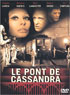Le Pont De Cassandra: Edition Digipack 2 DVD (PAL-FR)