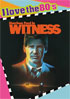 Witness (I Love The 80's)