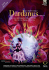 Rameau: Dardanus: Reinoud Van Mechelen / Gaelle Arquez / Karina Gauvin: Ensemble Pygmalion (Blu-ray/DVD)