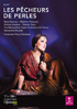 Bizet: Les Pecheurs De Perles: Diana Damrau / Matthew Polenzani / Mariusz Kwiecien