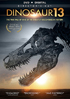 Dinosaur 13: Director's Cut