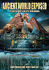 Ancient World Exposed: Atlantis, Egypt And Epic Monoliths