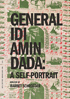 General Idi Amin Dada: Self Portrait: Criterion Collection
