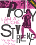 Poly Styrene: I Am A Cliche: Limited Edition (Blu-ray)