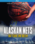 Alaskan Nets (Blu-ray)