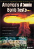 America's Atomic Bomb Tests: The Collection