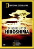National Geographic: 24 Hours After Hiroshima