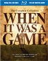 When It Was A Game: The Complete Collection (Blu-ray)