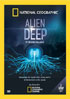 National Geographic: Alien Deep With Bob Ballard