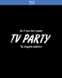TV Party: The Complete Series (Blu-ray)