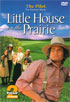 Little House On The Prairie: The Pilot