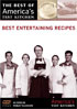 America's Test Kitchen: The Best Of America's Test Kitchen: Best Entertaining Recipes