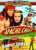 Apache Chief / Bandit Queen