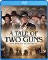 Tale Of Two Guns (Blu-ray)